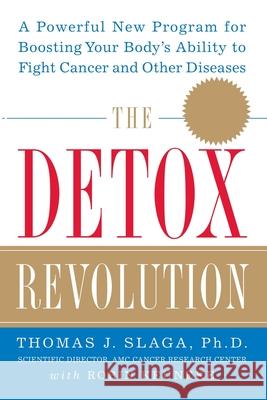 The Detox Revolution Slaga, Thomas J. 9780071433136