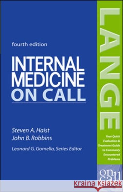 Internal Medicine on Call Haist, Steven 9780071439022 MCGRAW-HILL EDUCATION - EUROPE