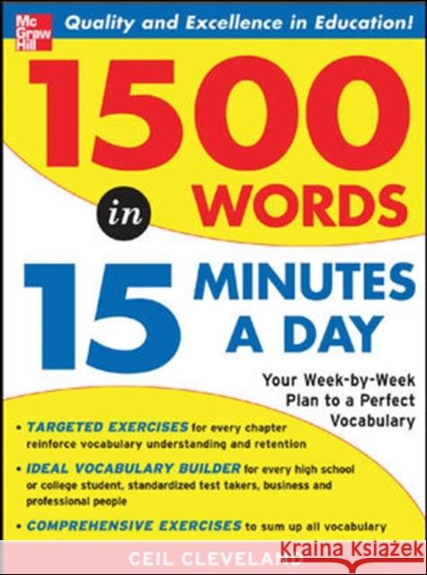 1500 Words in 15 Minutes a Day Ceil Cleveland 9780071443258 0