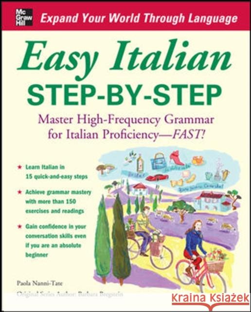 Easy Italian Step-by-Step Paola Nanni-Tate 9780071453899 McGraw-Hill Education - Europe