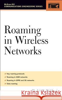 Roaming in Wireless Networks Shahid Siddiqui 9780071455053 McGraw-Hill Companies