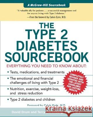 The Type 2 Diabetes Sourcebook David Drum Terry Zierenberg 9780071462310 McGraw-Hill Companies