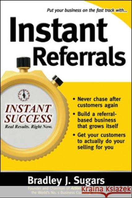 Instant Referrals Bradley Sugars 9780071466677 0