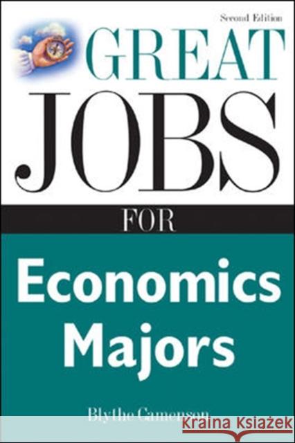 Great Jobs for Economics Majors Blythe Camenson 9780071467742 McGraw-Hill Companies