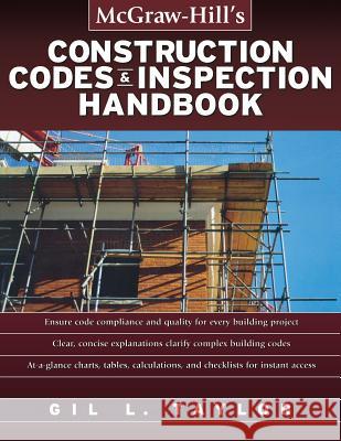 Construction Codes and Inspection Handbook Taylor, Gil 9780071468251 0