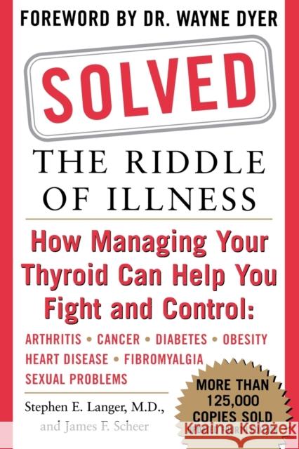 Solved: The Riddle of Illness Stephen E Langer 9780071470575