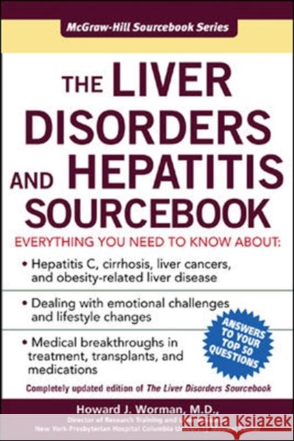 The Liver Disorders and Hepatitis Sourcebook Howard J Worman 9780071472258 0