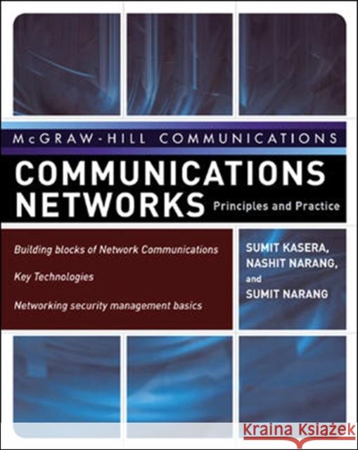 Communication Networks Sumit Kasera 9780071476560 McGraw-Hill Professional Publishing