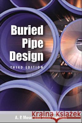 Buried Pipe Design Moser, A. 9780071476898 0