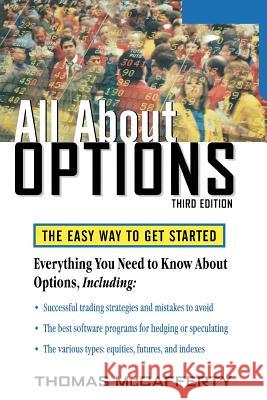 All about Options, 3e: The Easy Way to Get Started McCafferty, Thomas 9780071484794 0