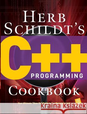 Herb Schildt's C++ Programming Cookbook Herbert Schildt 9780071488600 