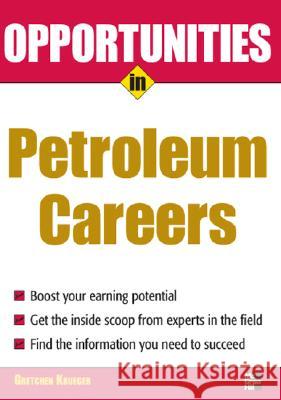 Opportunities in Petroleum Gretchen D. Krueger 9780071493079 McGraw-Hill