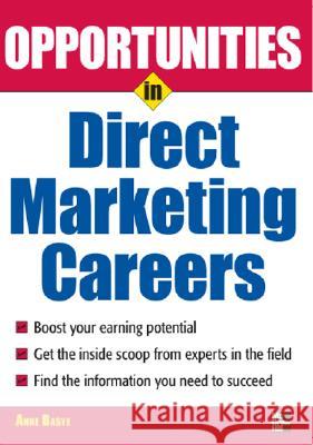 Opportunties in Direct Marketing Anne Basye 9780071493086 McGraw-Hill