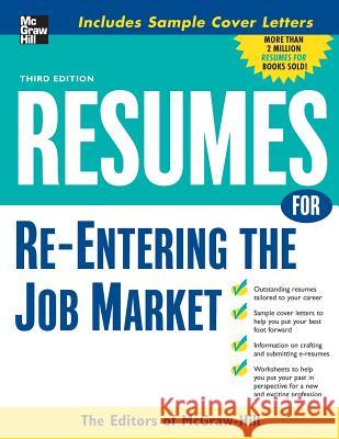Resumes for Re-Entering the Job Market McGraw-Hill 9780071493215 