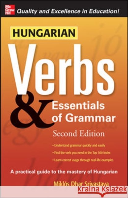 Hungarian Verbs & Essentials of Grammar Miklos Torkenczy 9780071498029 McGraw-Hill Education - Europe