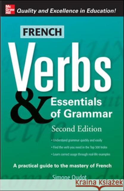 French Verbs & Essentials of Grammar Oudot, Simone 9780071498043 0