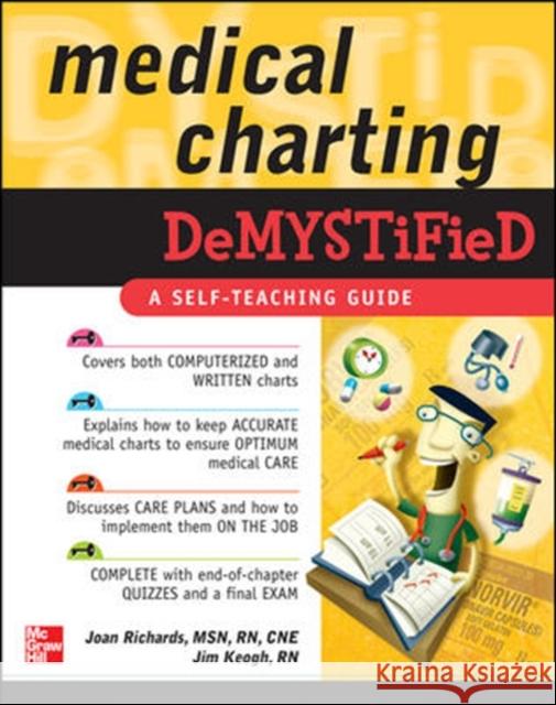 Medical Charting Demystified Joan Richards 9780071498487 0