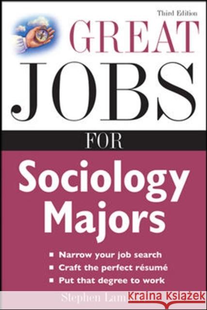 Great Jobs for Sociology Majors Stephen Lambert 9780071544825 McGraw-Hill