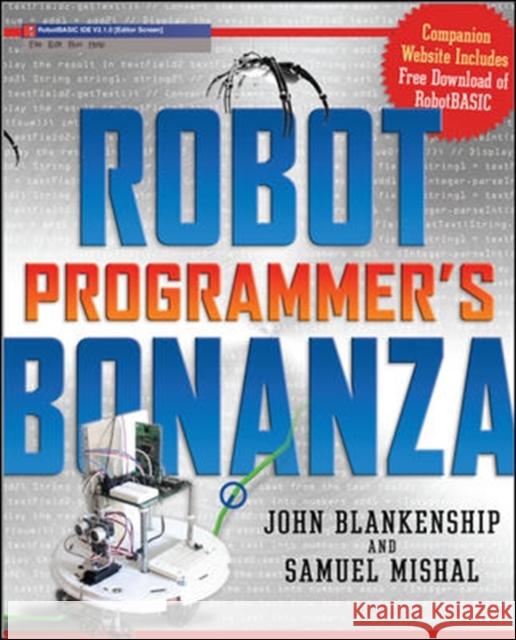 Robot Programmer's Bonanza John Blankenship Samuel Mishal 9780071547970 McGraw-Hill/Tab Electronics