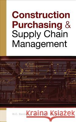 Construction Purchasing & Supply Chain Management Benton, W. C. 9780071548854 0