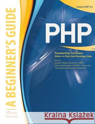 Php: A Beginner's Guide Vaswani, Vikram 9780071549011