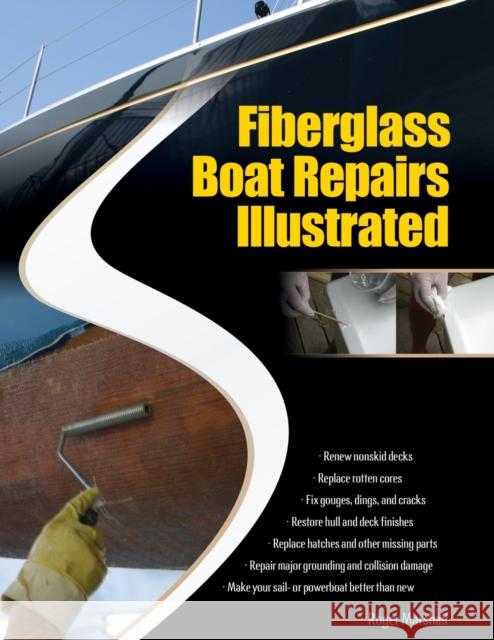 Fiberglass Boat Repairs Illustrated  Marshall 9780071549929 International Marine Publishing Co