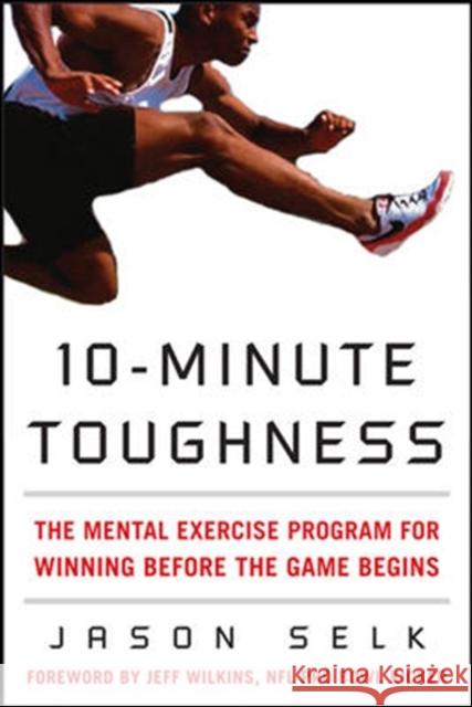 10-Minute Toughness Jason Selk 9780071600637