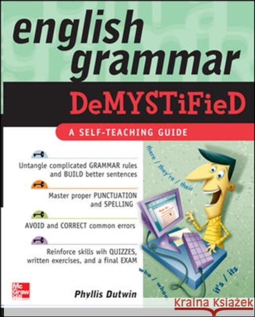 English Grammar Demystified: A Self-Teaching Guide Dutwin, Phyllis 9780071600804