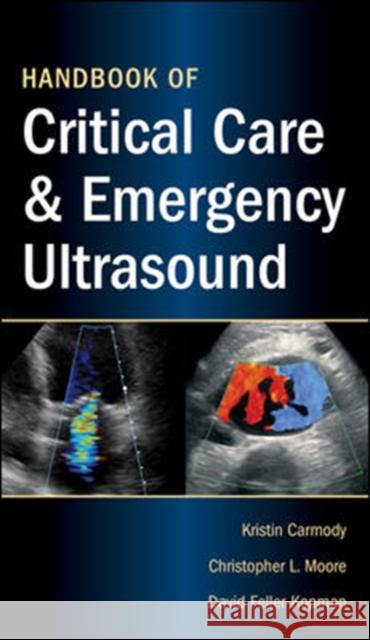 Handbook of Critical Care & Emergency Ultrasound Carmody, Kristin 9780071604895 0