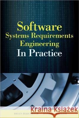 Software & Systems Requirements Engineering: In Practice  Berenbach 9780071605472 0