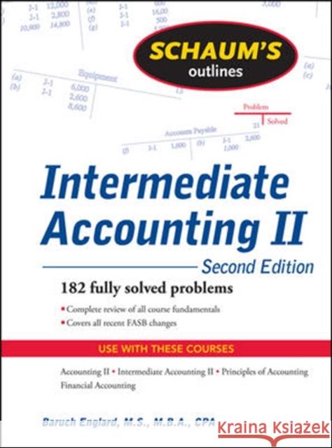 Schaum's Outline of Intermediate Accounting II, 2ed Baruch Englard 9780071611664