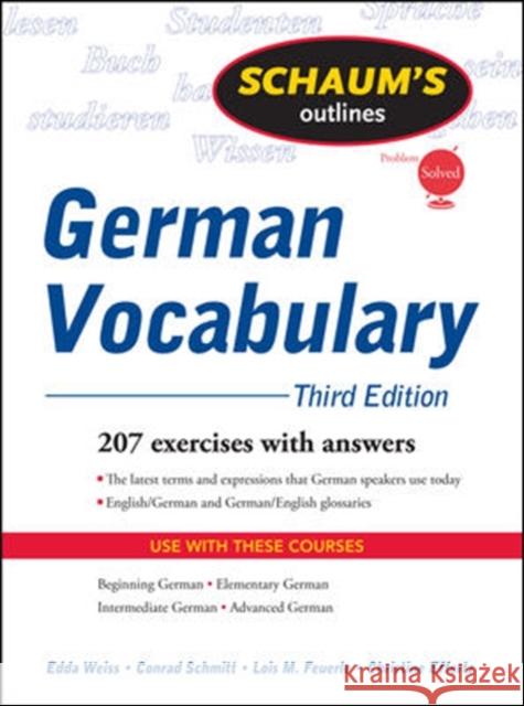 Schaum's Outline of German Vocabulary Weiss, Edda 9780071615471 McGraw-Hill Education - Europe