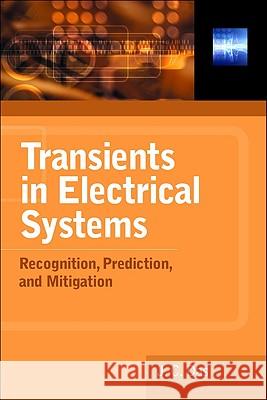 Transients in Electrical Systems: Analysis, Recognition, and Mitigation Das J. C. 9780071622486 McGraw-Hill Professional Publishing