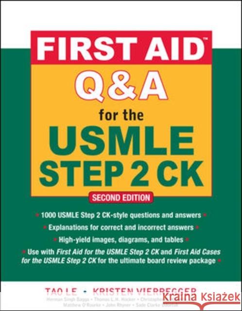 First Aid Q&A for the USMLE Step 2 CK Le, Tao 9780071625715 MCGRAW-HILL PROFESSIONAL