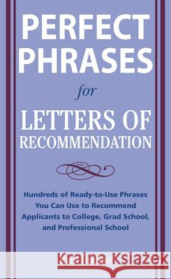 Perfect Phrases for Letters of Recommendation  Bodine 9780071626545 0