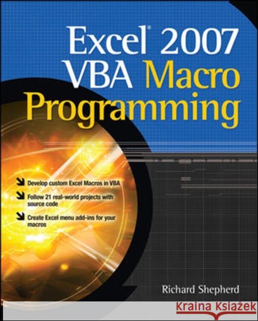 Excel 2007 VBA Macro Programming Richard Shepherd 9780071627009 0