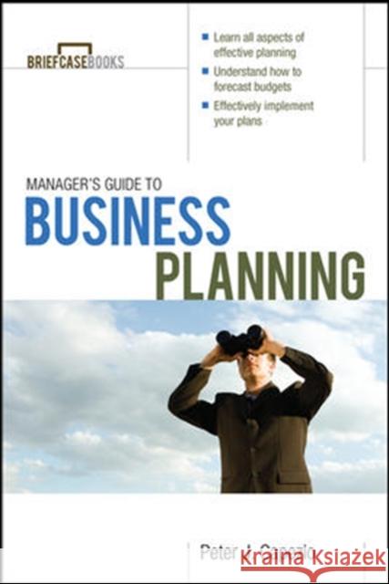 Manager's Guide to Business Planning Peter J Capezio 9780071628006 0