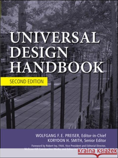 Universal Design Handbook, 2E Wolfgang Preiser 9780071629232 0