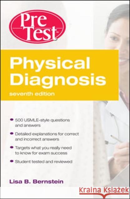 Physical Diagnosis Pretest Self-Assessment and Review Bernstein, Lisa 9780071633017