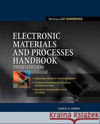Electronic Materials and Processes Handbook Charles Harper 9780071634014 McGraw-Hill