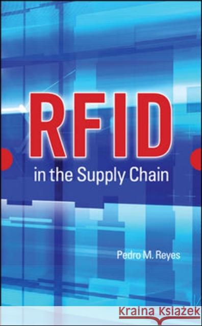 RFID in the Supply Chain Pedro Reyes 9780071634977