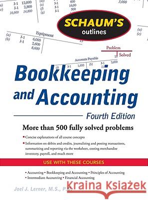 Schaum's Outline of Bookkeeping and Accounting Lerner, Joel 9780071635363