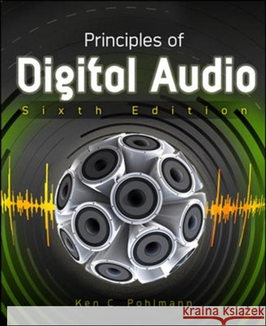 Principles of Digital Audio Pohlmann, Ken 9780071663465 0