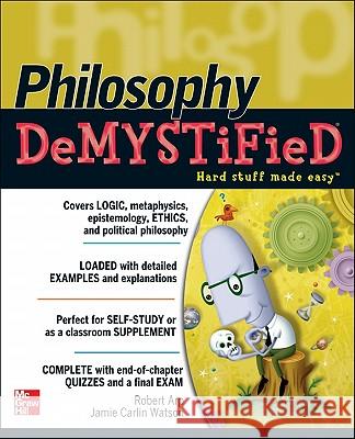 Philosophy Demystified Arp, Robert 9780071717663 0