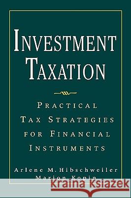 Investment Taxation Arlene Hibschweiler Marion Kopin 9780071737838 McGraw-Hill Companies