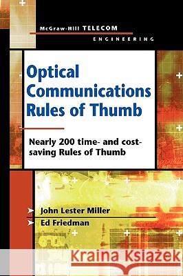 Optical Communications Rules of Thumb John Miller Ed Friedman 9780071737982