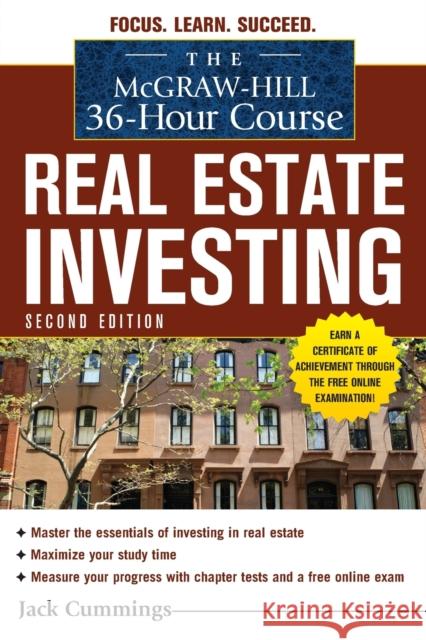 The McGraw-Hill 36-Hour Course: Real Estate Investing, Second Edition Jack Cummings 9780071740821