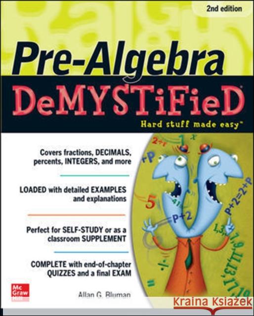 Pre-Algebra Demystified Bluman, Allan 9780071742528