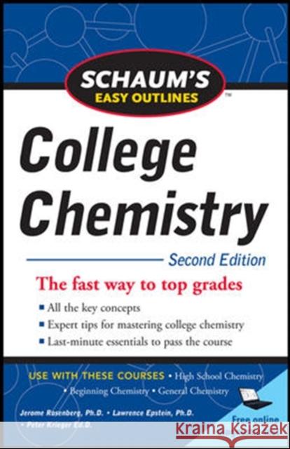 Schaum's Easy Outlines of College Chemistry, Second Edition Jerome Rosenberg 9780071745871 0