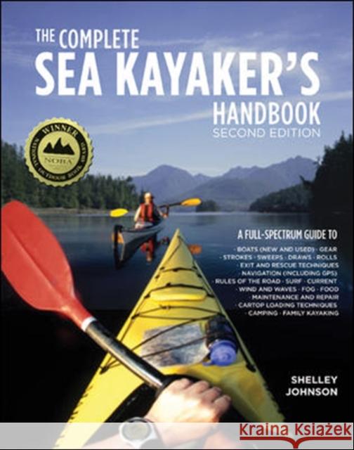 The Complete Sea Kayaker's Handbook Johnson, Shelley 9780071747110 International Marine Publishing Co